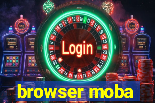 browser moba